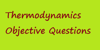 thermodyanmicsobjectiveQuestions